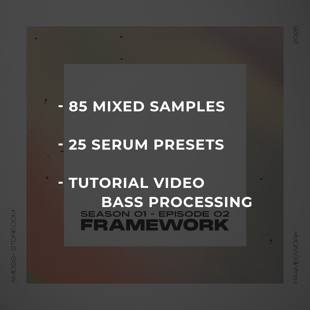 Framework Season 01 - Bass Processing