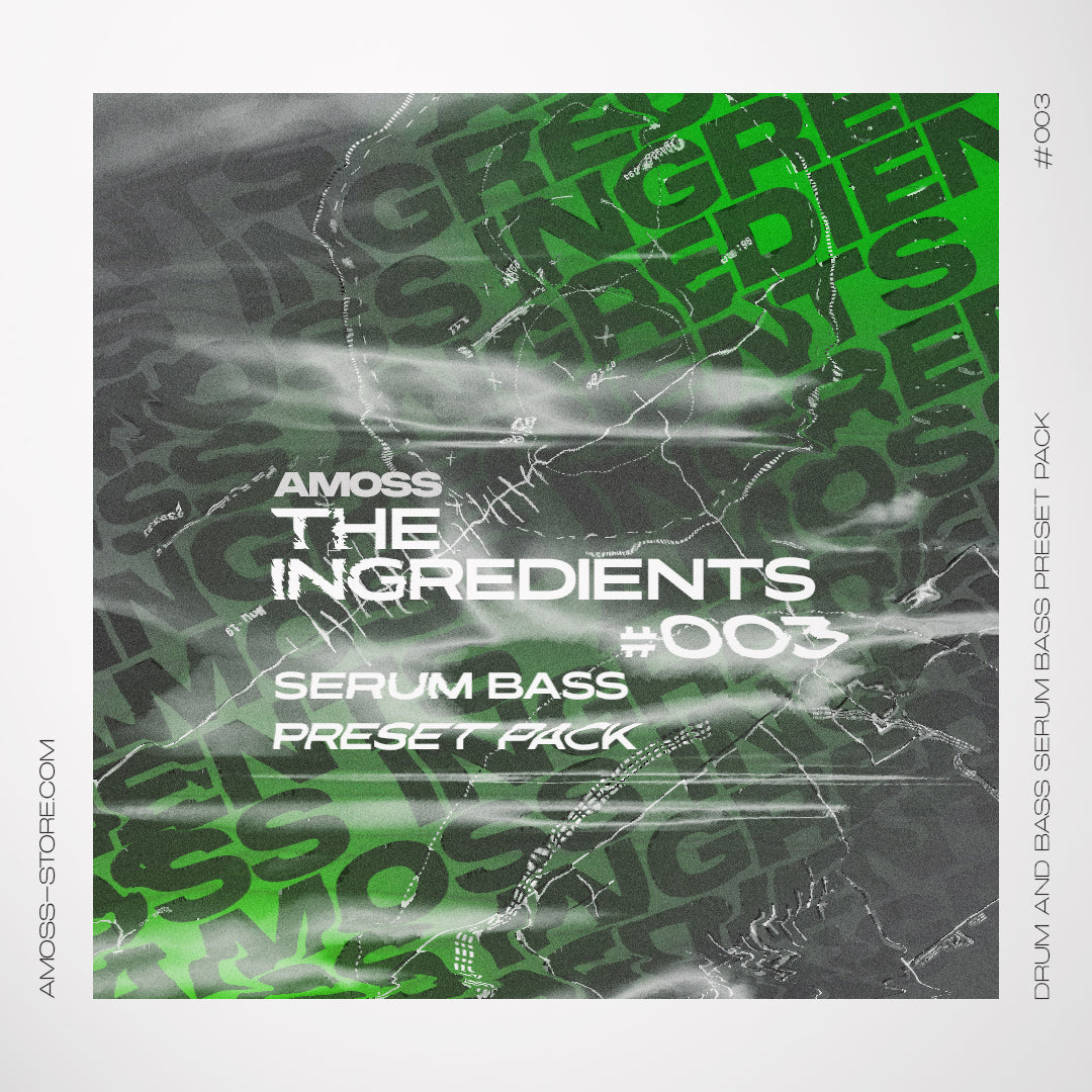 The Ingredients #003 / Serum Bass Preset Pack