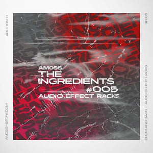 
                  
                    The Ingredients #005 / Audio Effect Racks
                  
                